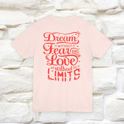 "Dream Without Fear And Love Without Limits'' Cat T-Shirt | Front & Back Design | Nunu&Miao Studio - Nunu&Miao Studio