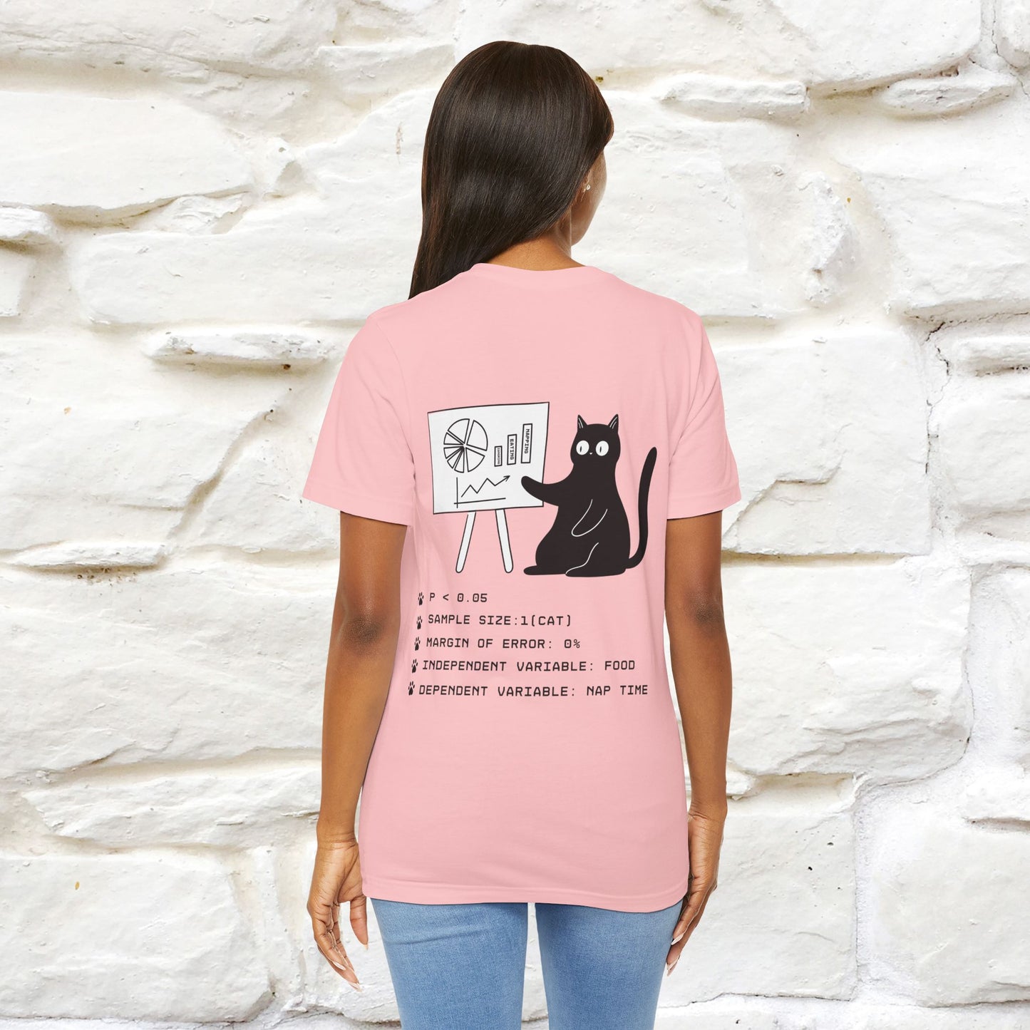 “Trust me, I’m statistically significant.”|  Cat T-Shirt | Front & Back Design | Nunu&Miao Studio