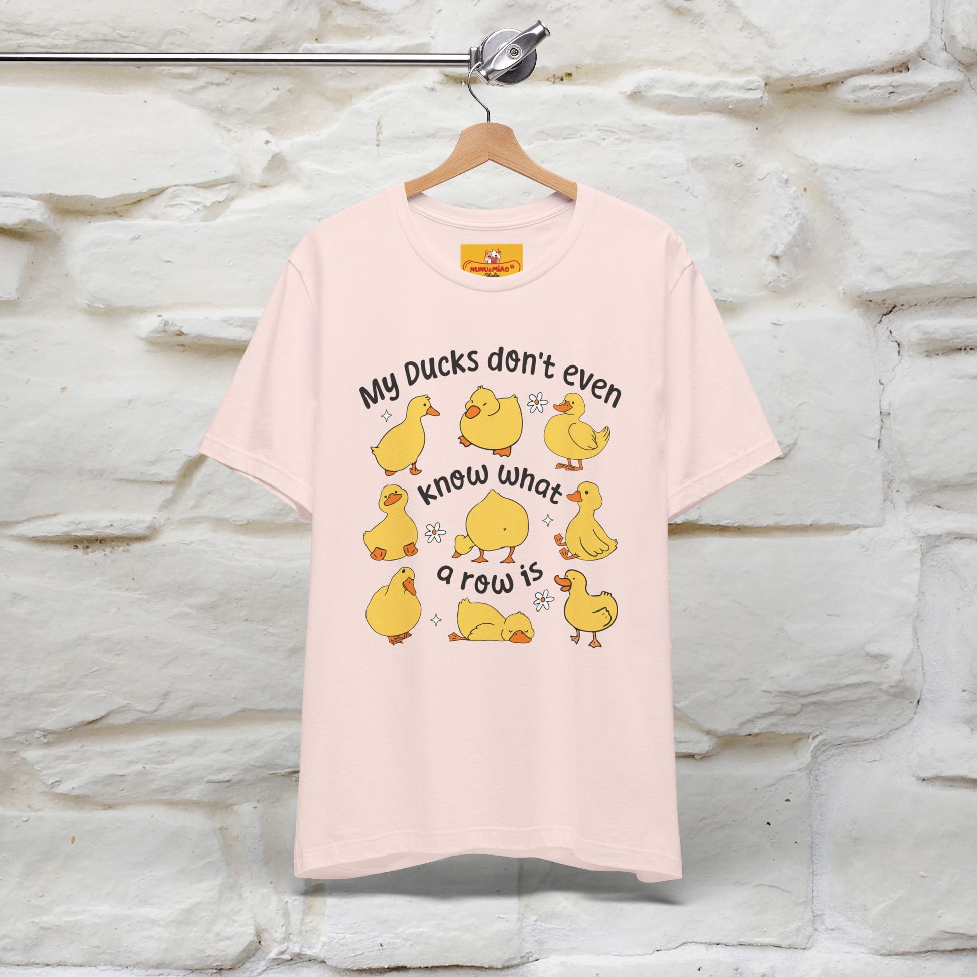 "My Duck Don't Even Know What A Row Is" Funny T-shirt |Nunu&Miao Studio - Nunu&Miao Studio
