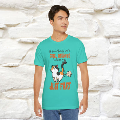 ''If Somebody Isn't Socila Distancing ...'' | Cat T-Shirt  | Nunu&Miao Studio - Nunu&Miao Studio