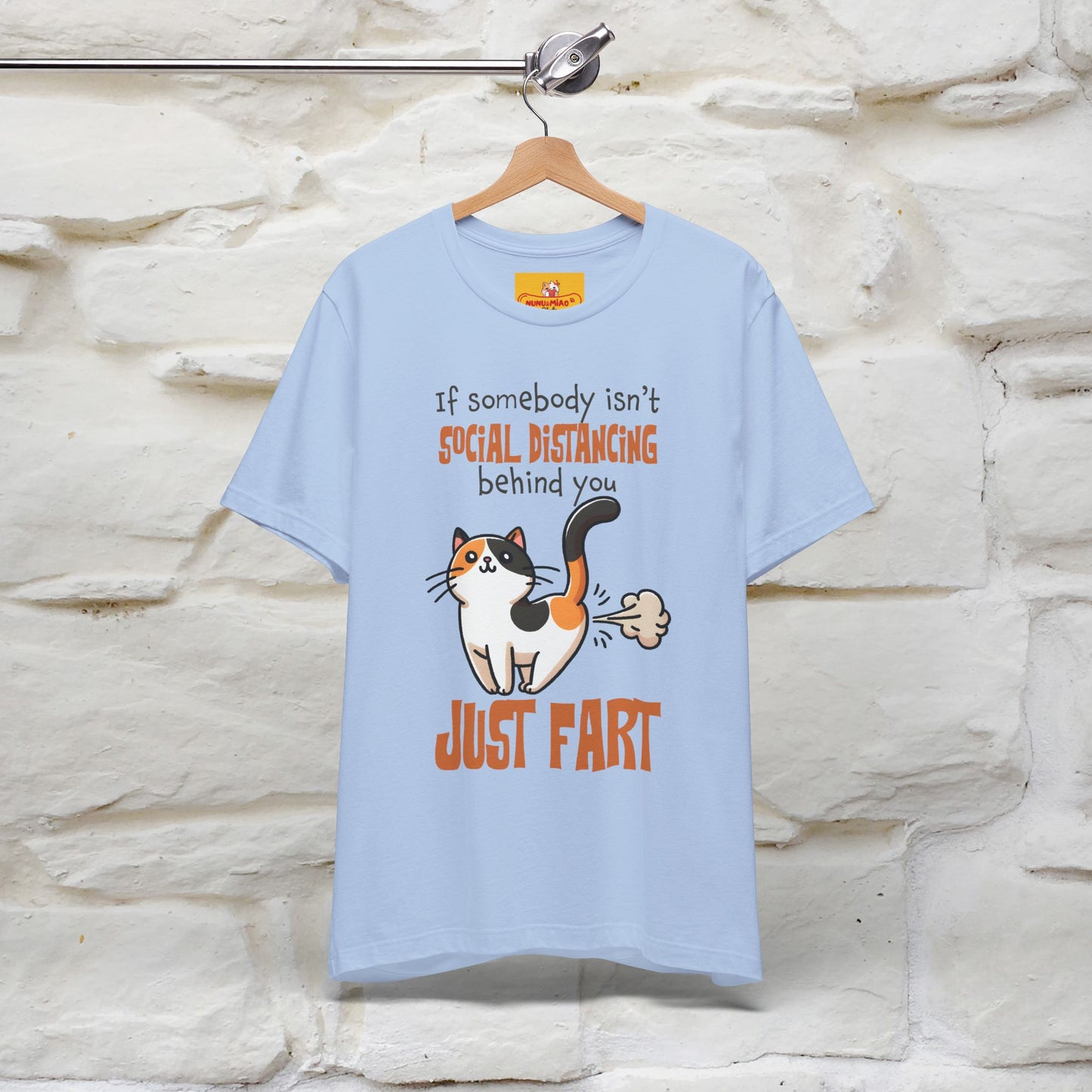 ''If Somebody Isn't Socila Distancing ...'' | Cat T-Shirt  | Nunu&Miao Studio - Nunu&Miao Studio