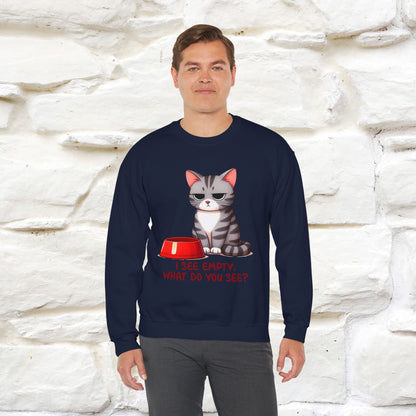 ''I See Empty What Do You See..'' |Cat Sweatshirt | Nunu&Miao Studio