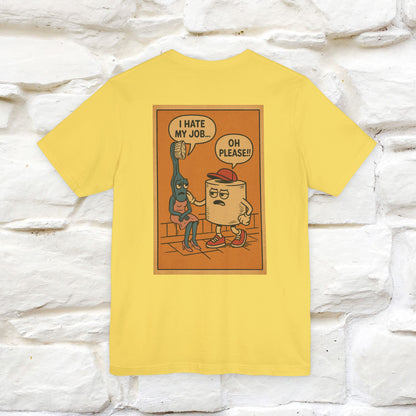 "I Hate My Job ... Oh Please" Funny Cat T-shirt |Nunu&Miao Studio - Nunu&Miao Studio