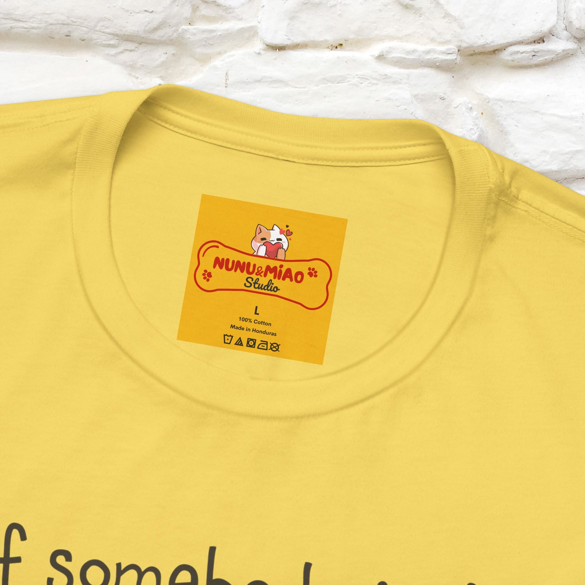 ''If Somebody Isn't Socila Distancing ...'' | Cat T-Shirt  | Nunu&Miao Studio - Nunu&Miao Studio