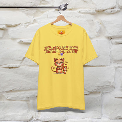 "Humans Are Out-Evil-Ing Us." Cat  T-shirt |Nunu&Miao Studio - Nunu&Miao Studio