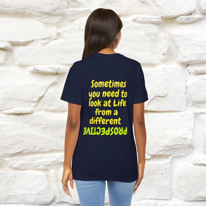 "Sometimes You Need to Look at Life from a Different Perspective" Cat T-Shirt | Front & Back Design | Nunu&Miao Studio