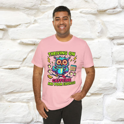 ''Thriving On Caffeine And Poor Choices''|  Sarcastic Cat T-Shirt | Nunu&Miao Studio