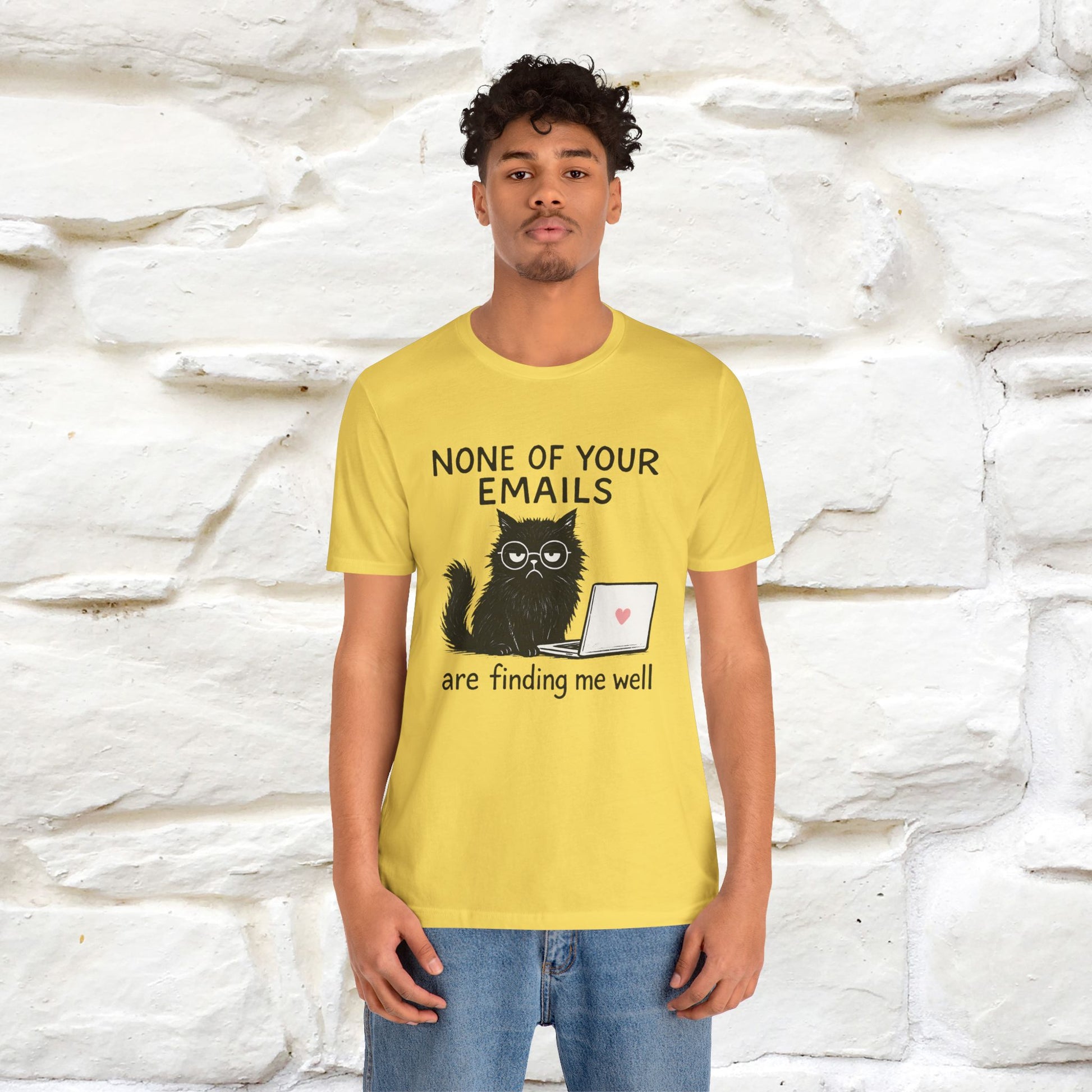 "None Of Your Emails Are Finding Me Well'' |Cat T-Shirt | Nunu&Miao Studio - Nunu&Miao Studio