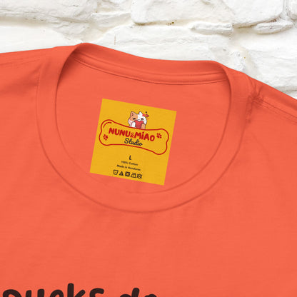 "My Duck Don't Even Know What A Row Is" Funny T-shirt |Nunu&Miao Studio - Nunu&Miao Studio