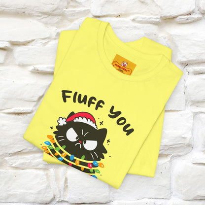''Fluff You, You Fluffin Fluff'' | Cattitude Cat Christmas Tee | Nunu&Miao Studio - Nunu&Miao Studio