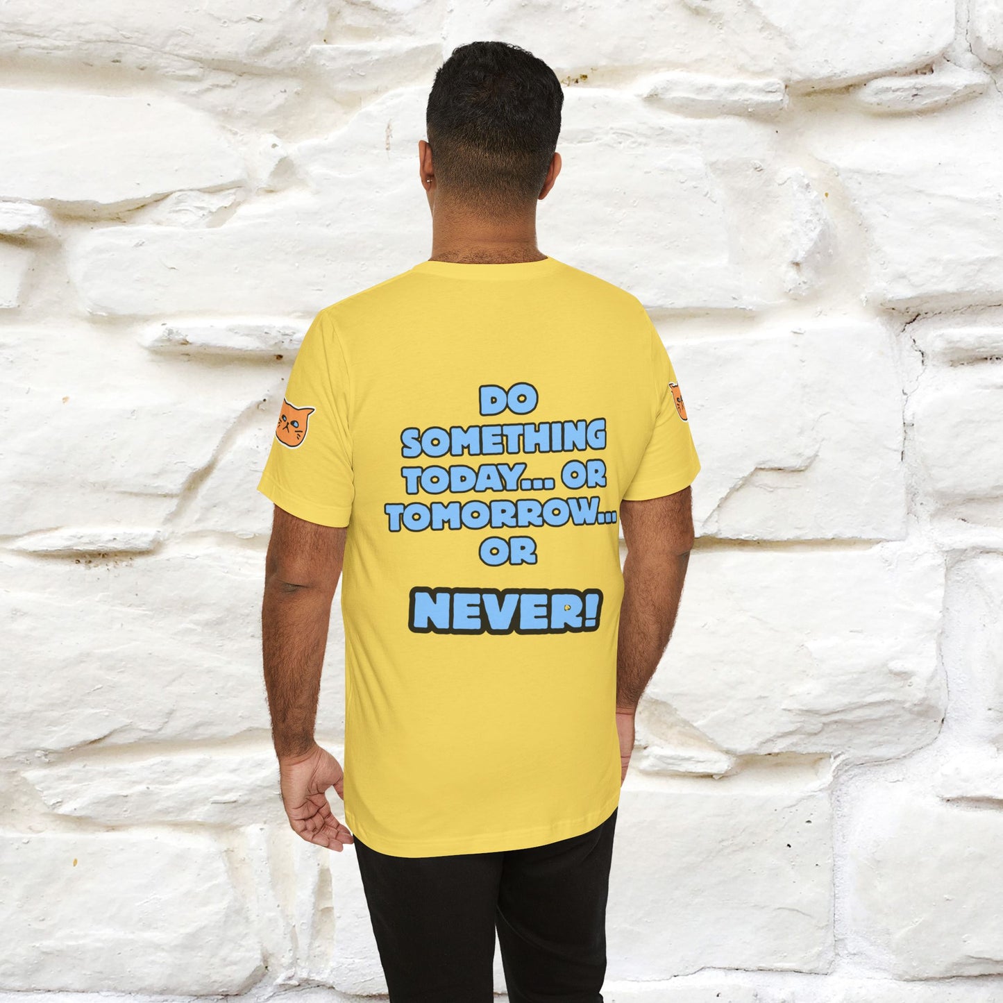 "Do something today… or tomorrow… or never." Cat T-Shirt| Front & Back Design | Nunu&Miao Studio - Nunu&Miao Studio