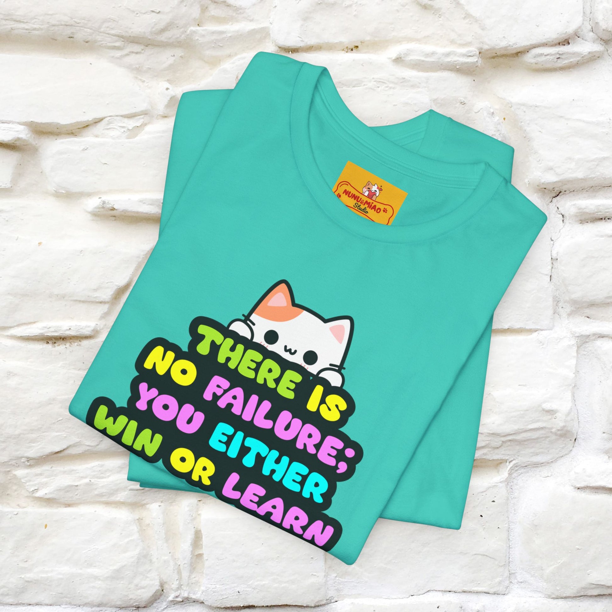 "There Is No Failure: You Either Win Or Learn" T-Shirt  | Nunu&Miao Studio - Nunu&Miao Studio