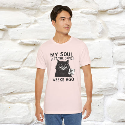 "My Soul Left The Office..." |Funny Cat T-Shirt | Nunu&Miao Studio - Nunu&Miao Studio