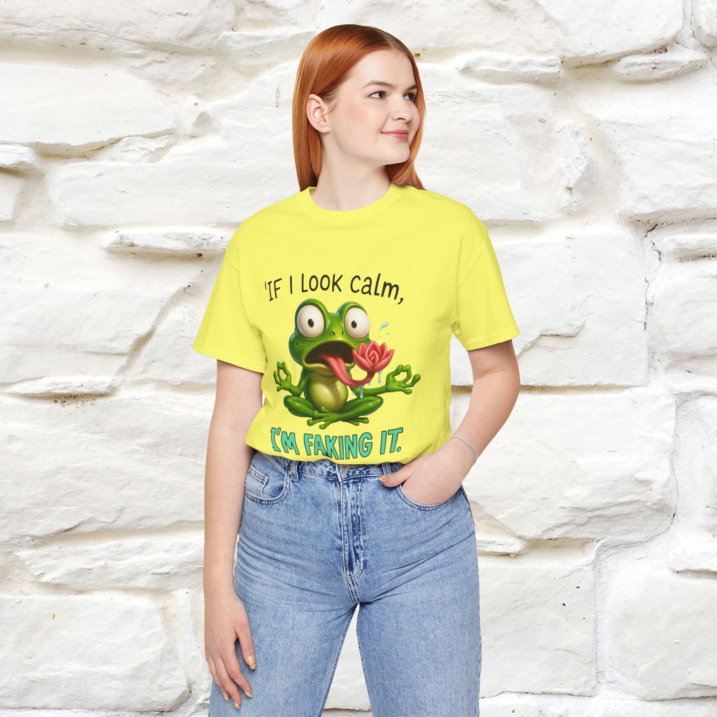 “If I Look Calm, I'm Faking It!” | Funny T-Shirt | Nunu&Miao Studio