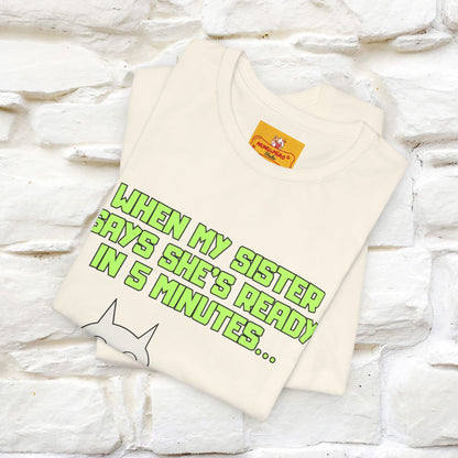 “When my sister says she’s ready in 5 minutes…” | Cat T-Shirt | Nunu&Miao Studio