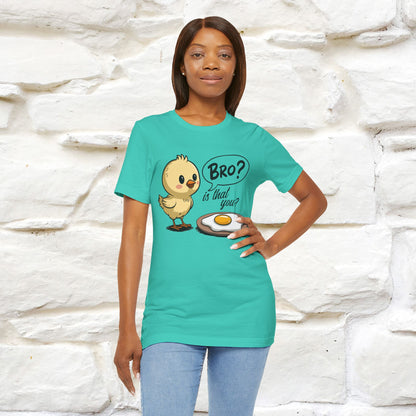 "Bro Is That You?" Funny Chicken T-shirt |Nunu&Miao Studio - Nunu&Miao Studio