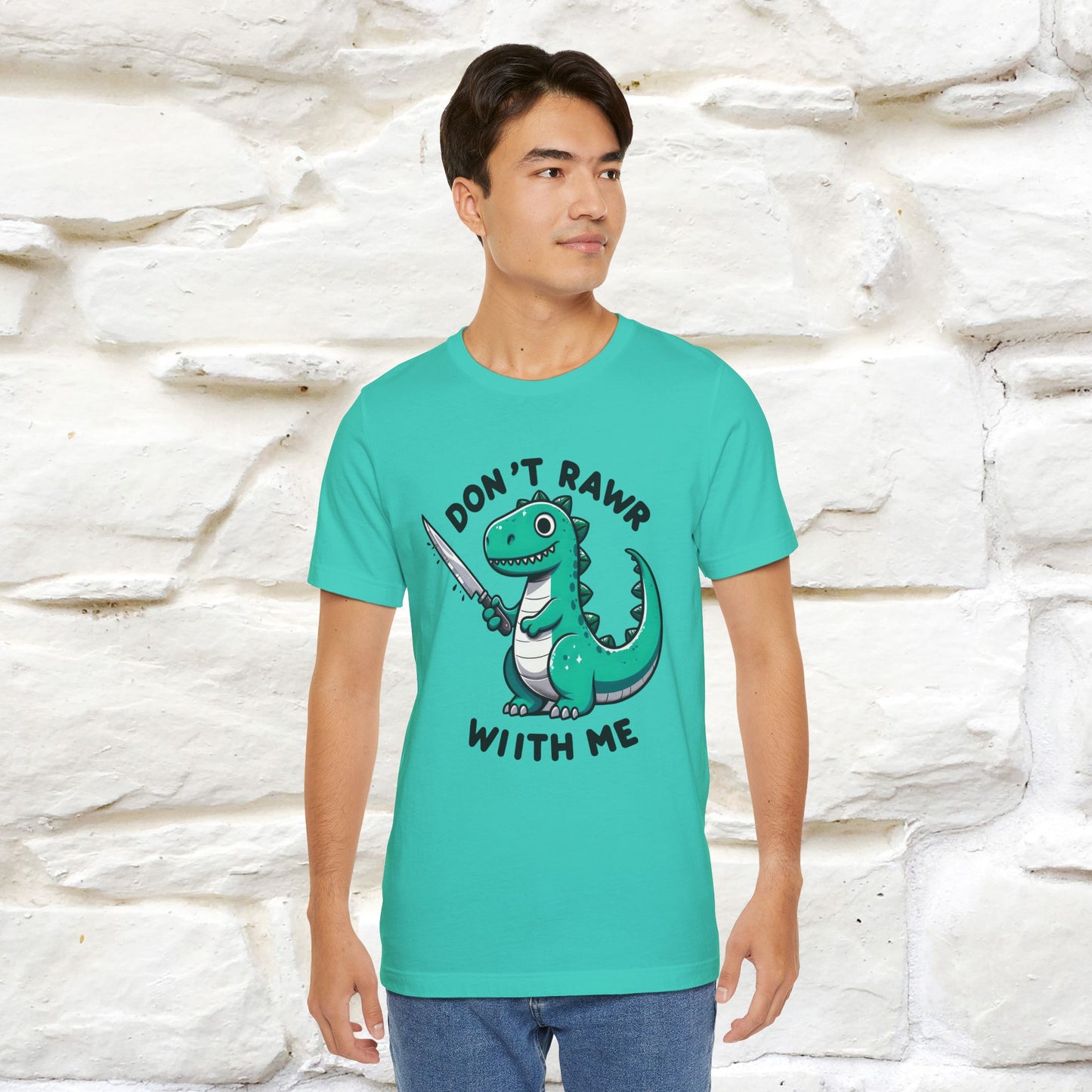 "Don't Rawr With Me... " Funny T-Shirt | Nunu&Miao Studio