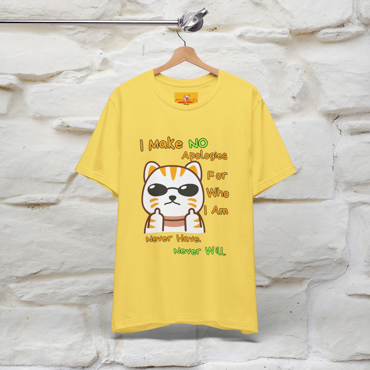 "I Make No Apologies... " |Cat T-Shirt | Nunu&Miao Studio - Nunu&Miao Studio