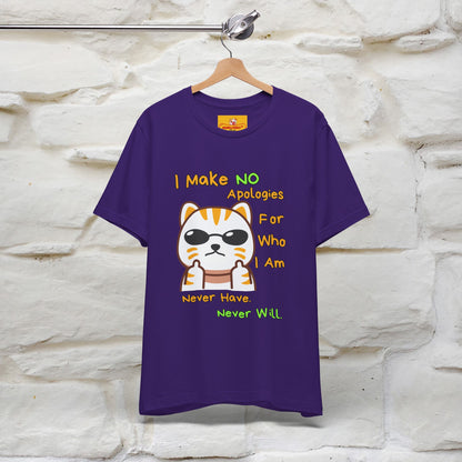 "I Make No Apologies... " |Cat T-Shirt | Nunu&Miao Studio - Nunu&Miao Studio