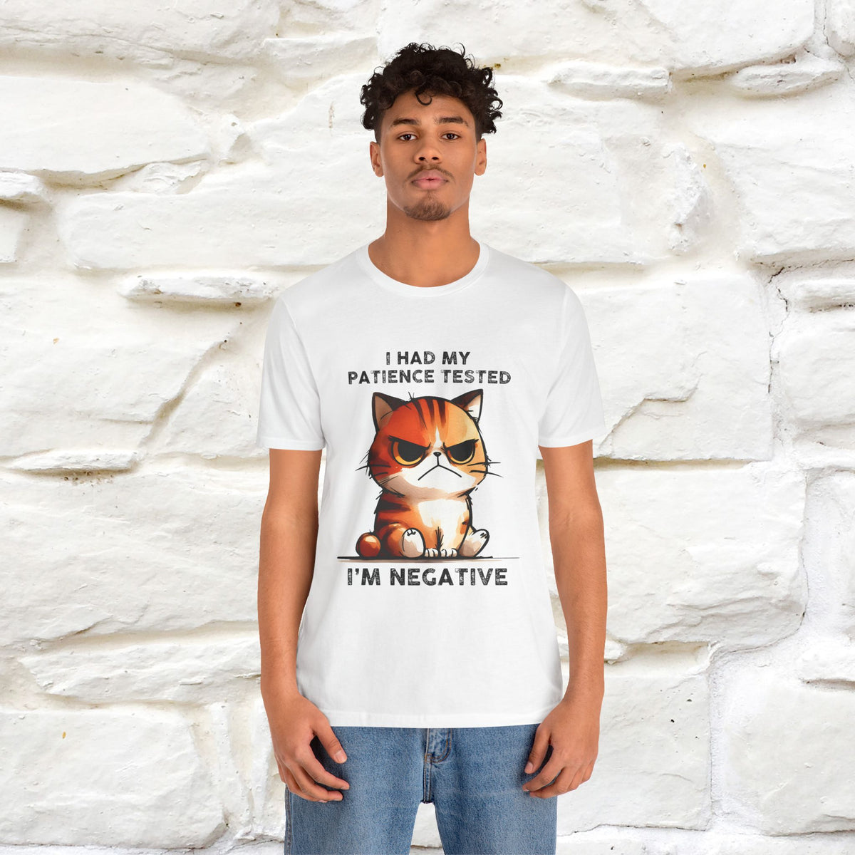 ''I Had My Patience Tested, I'm Negative''| CatT-Shirt | Nunu&Miao Studio