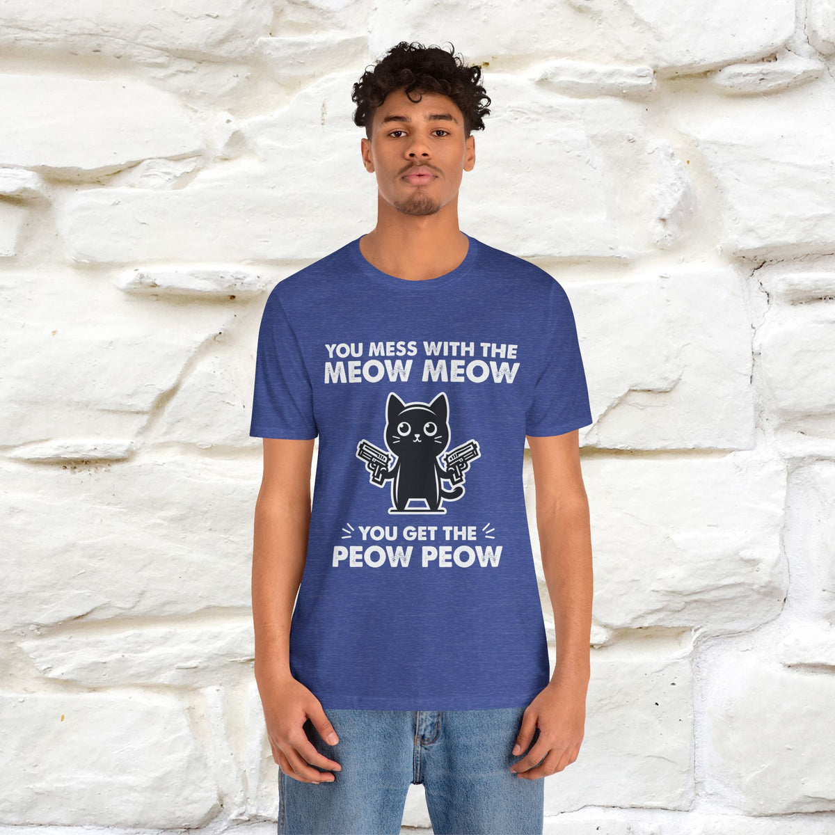 "You Mess With The Meow Meow, You Get The Peow Peow" Cat T-shirt |Nunu&Miao Studio