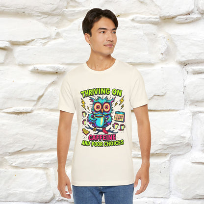 ''Thriving On Caffeine And Poor Choices''|  Sarcastic Cat T-Shirt | Nunu&Miao Studio