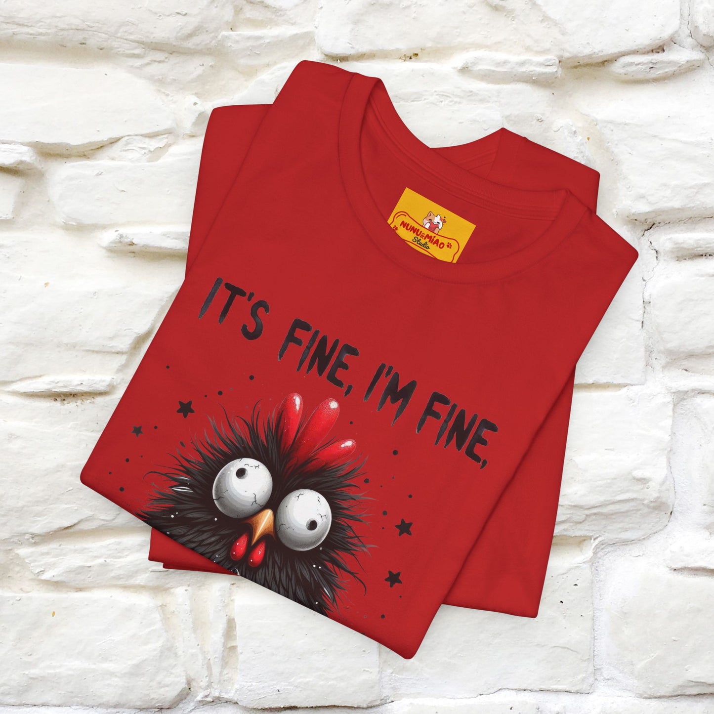 "Everything Is Fine" |Funny T-Shirt | Nunu&Miao Studio - Nunu&Miao Studio