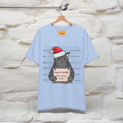 "I Knocked Over The Christmas Tree " |Funny Cat T-Shirt | Nunu&Miao Studio