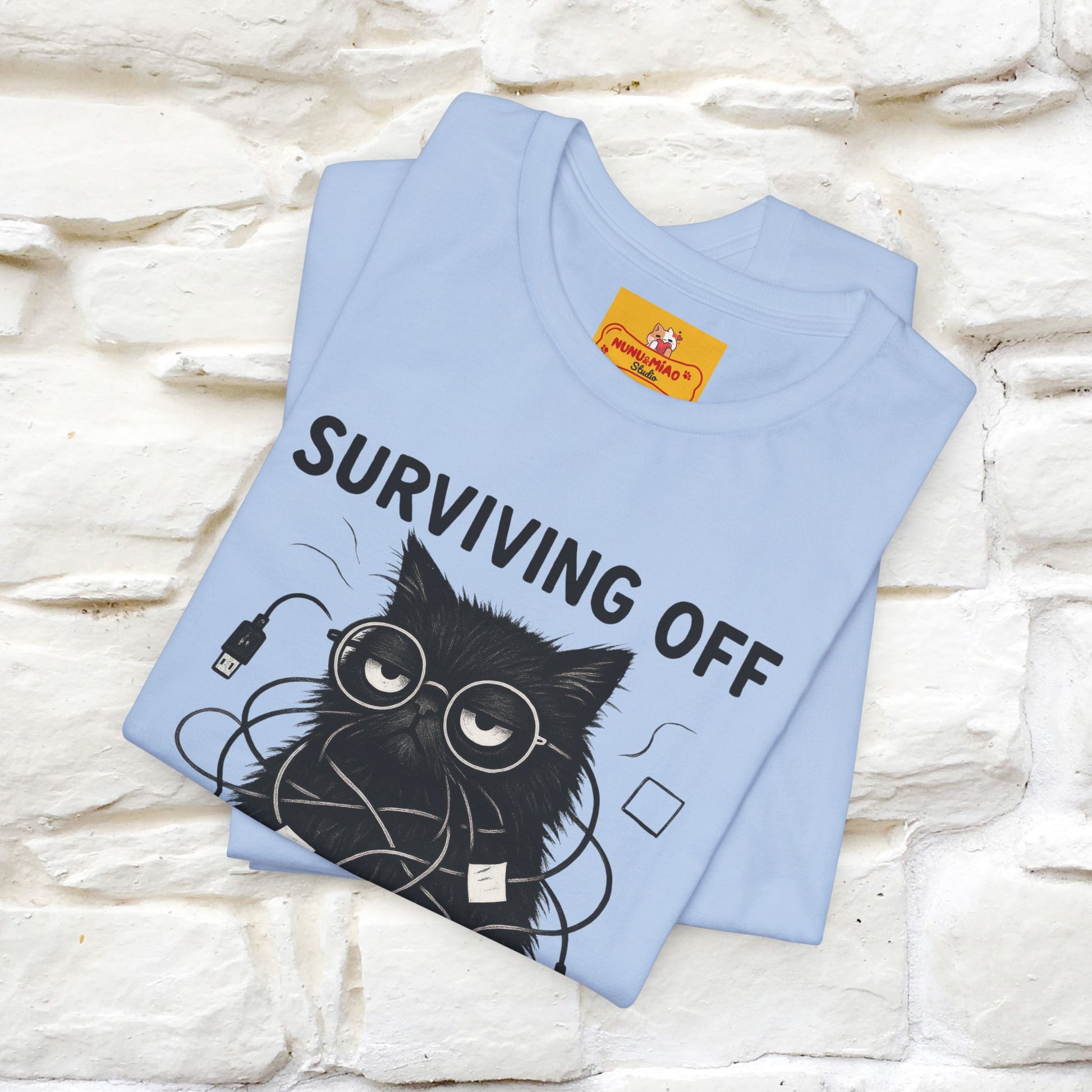 "Surviving Off...Vibes And Broken .. " |Cat T-Shirt | Nunu&Miao Studio - Nunu&Miao Studio