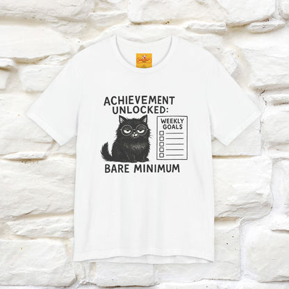"Achievement Unlocked Bare Minimum." |Cat T-Shirt | Nunu&Miao Studio