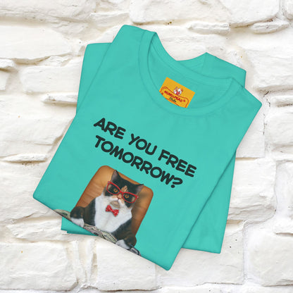 “Are You Fee Tomorrow?” | Cat T-Shirt | Nunu&Miao Studio
