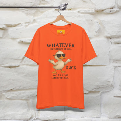 "Whatever Life Throws At You " Funny Duck T-shirt |Nunu&Miao Studio - Nunu&Miao Studio