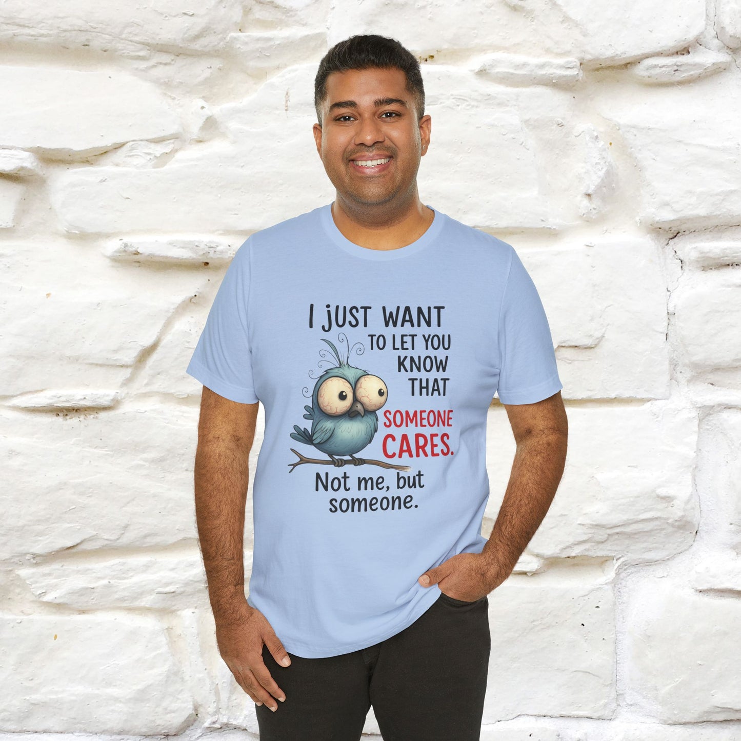 "I Just Want To Let You Know ..." |Funny T-Shirt | Nunu&Miao Studio - Nunu&Miao Studio