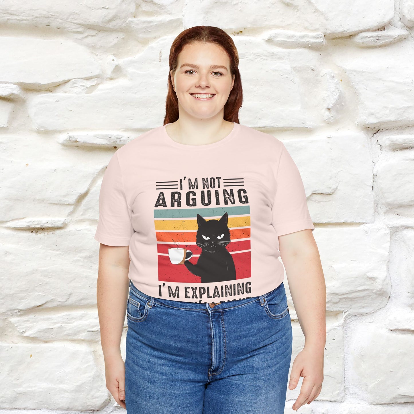 I’m Not Arguing, I’m Explaining Why I’m Right Cat T-Shirt  Nunu&Miao Studio - Nunu&Miao Studio