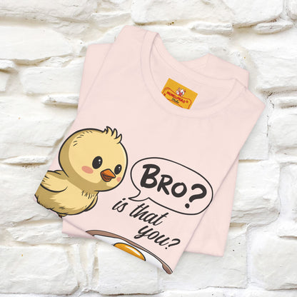 "Bro Is That You?" Funny Chicken T-shirt |Nunu&Miao Studio - Nunu&Miao Studio