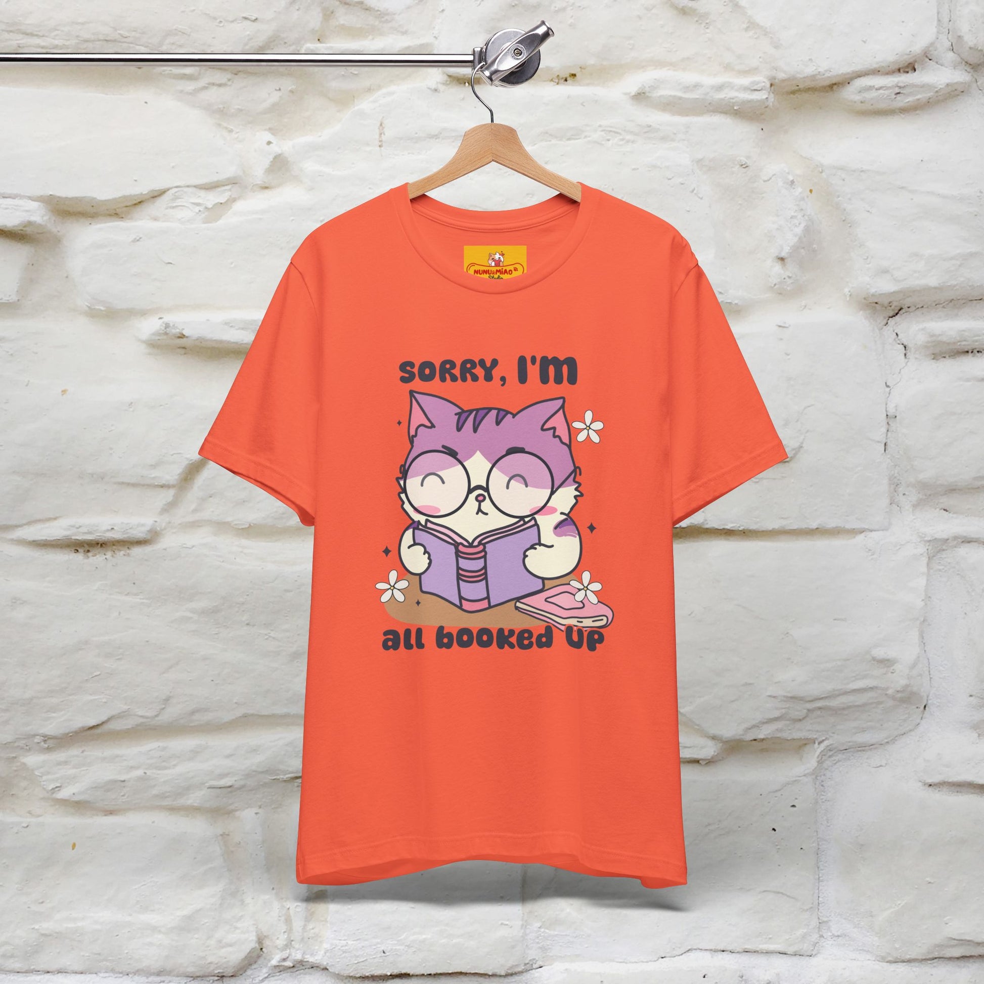 ''Sorry I am All Booked Up| Cute Cat T-Shirt |Nunu&Miao Studio - Nunu&Miao Studio