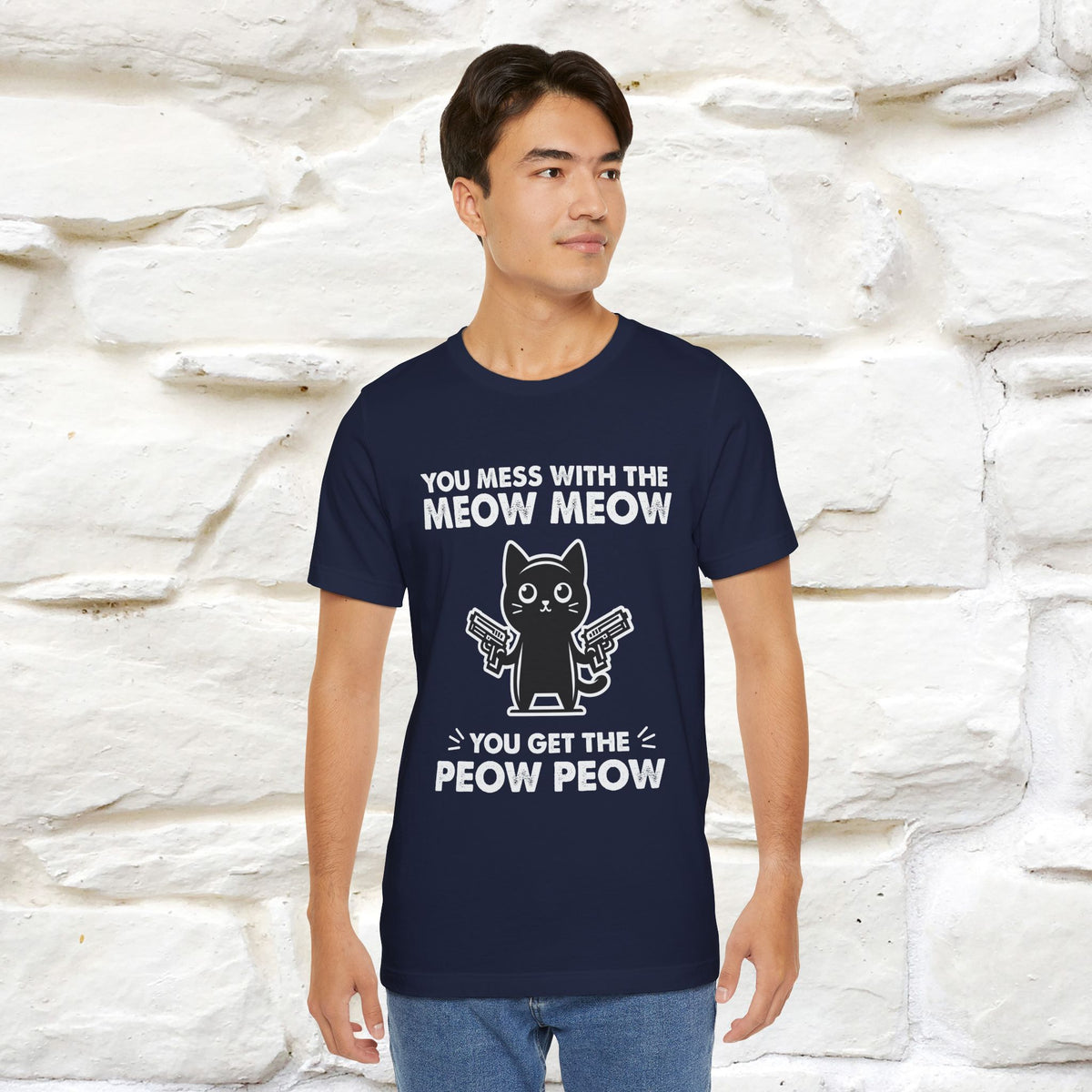 "You Mess With The Meow Meow, You Get The Peow Peow" Cat T-shirt |Nunu&Miao Studio