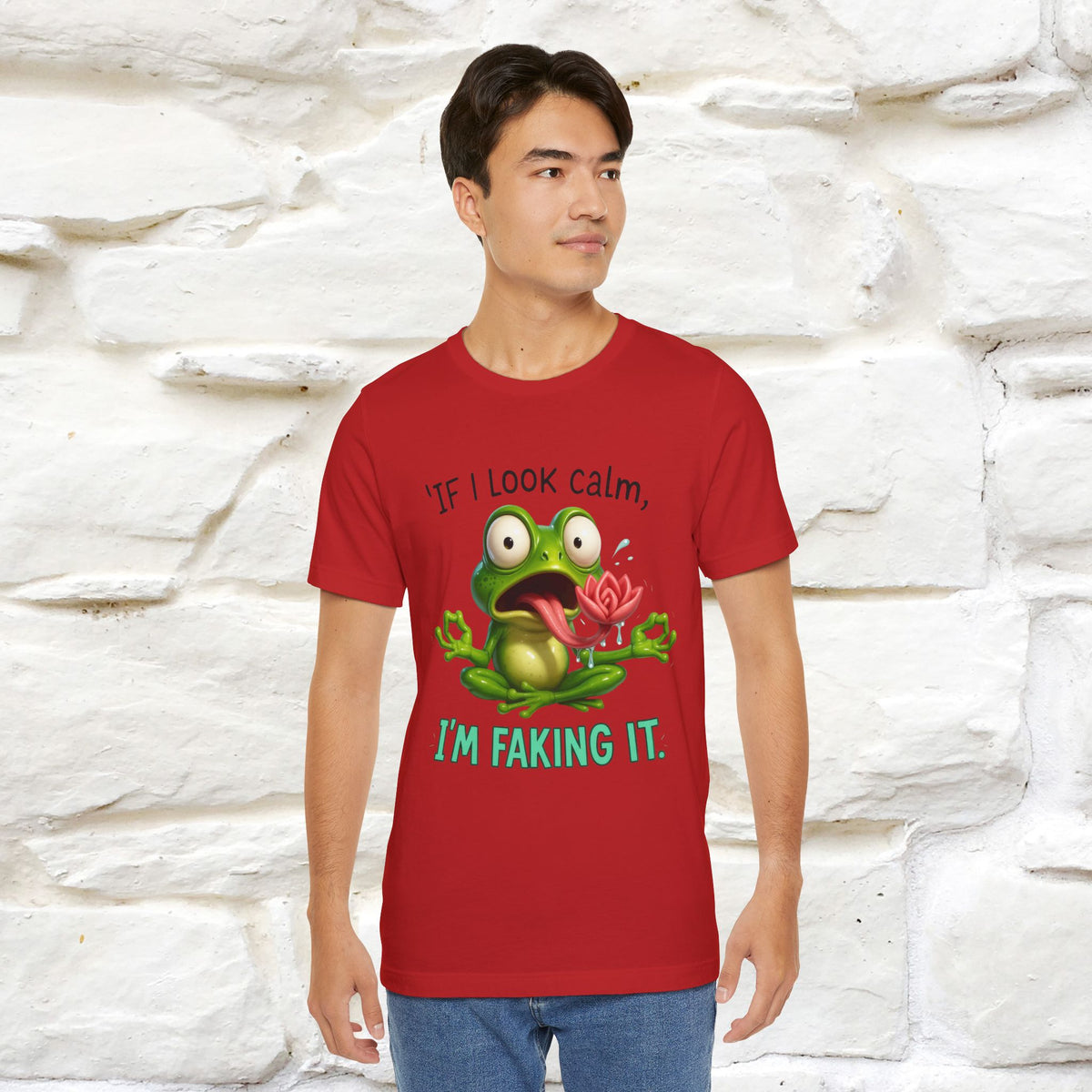 “If I Look Calm, I'm Faking It!” | Funny T-Shirt | Nunu&Miao Studio