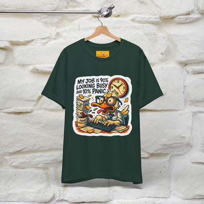 '' My Job is 90% Looking Busy ... |  Sarcastic T-Shirt | Nunu&Miao Studio