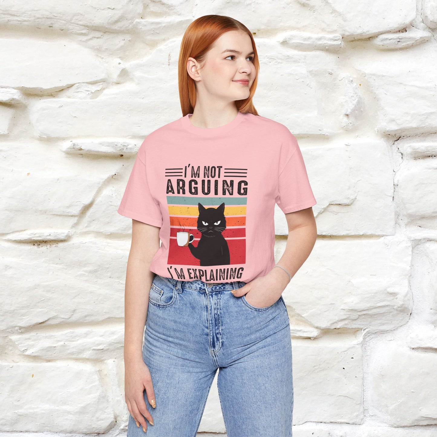 I’m Not Arguing, I’m Explaining Why I’m Right Cat T-Shirt  Nunu&Miao Studio - Nunu&Miao Studio