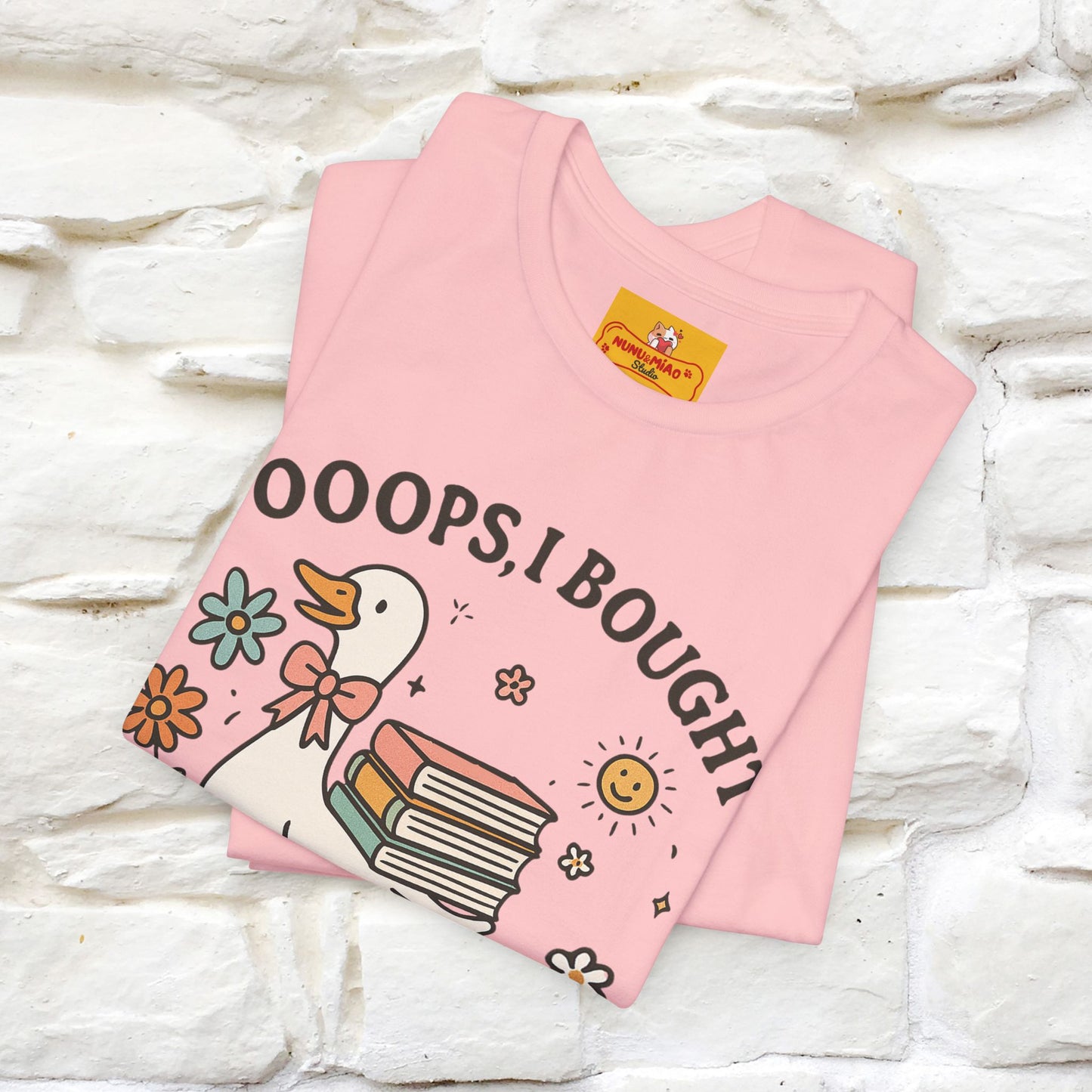 "Oooops I Bought Another Book" Funny Goose T-shirt |Nunu&Miao Studio - Nunu&Miao Studio