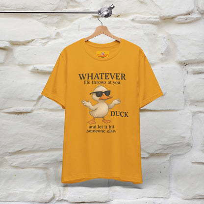 "Whatever Life Throws At You " Funny Duck T-shirt |Nunu&Miao Studio - Nunu&Miao Studio