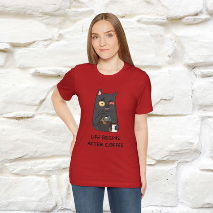 ''Life Begings After Coffe''  Cat T-shirt for Men and Women  100% Cotton* - Nunu&Miao Studio