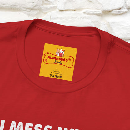"You Mess With The Meow Meow, You Get The Peow Peow" Cat T-shirt |Nunu&Miao Studio - Nunu&Miao Studio