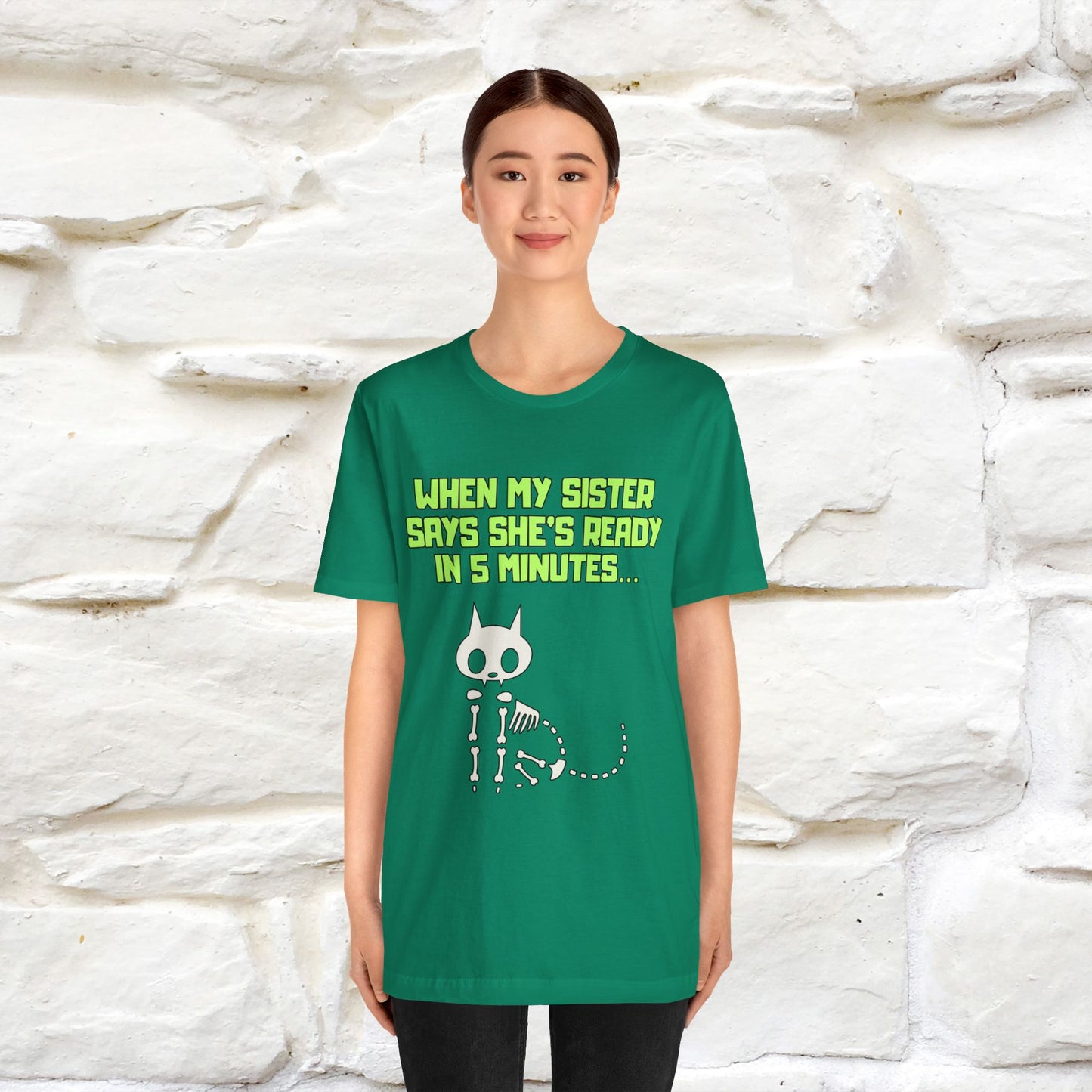 “When my sister says she’s ready in 5 minutes…” | Cat T-Shirt | Nunu&Miao Studio