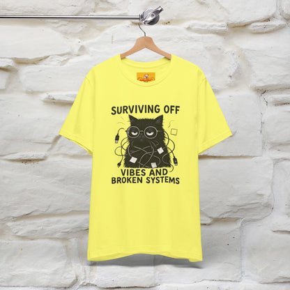 "Surviving Off...Vibes And Broken .. " |Cat T-Shirt | Nunu&Miao Studio - Nunu&Miao Studio