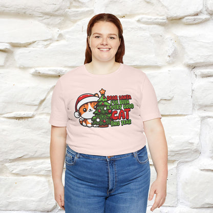 “Dear Santa, I'v Been a Very Good Cat..” | Cat T-Shirt | Nunu&Miao Studio