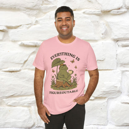 "Everything Is Fugureoutable"| Lifestyle Shirt |Nunu&Miao Studio - Nunu&Miao Studio