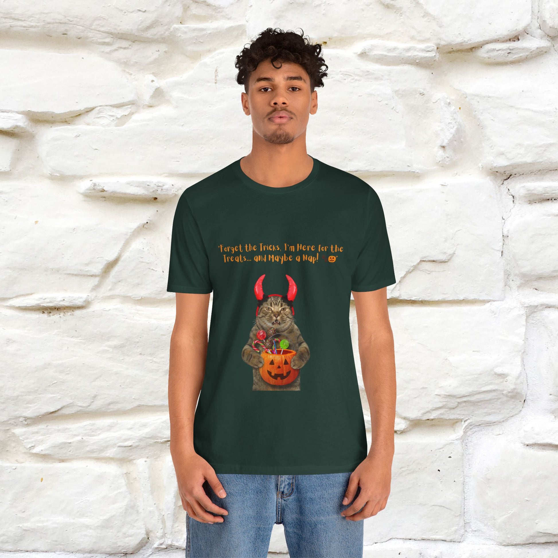 ''Forget The Tricks I am Here For The Treats ...And Maybe A Nap!'' Cat T-shirt for Men and Women  100% Cotton* - Nunu&Miao Studio