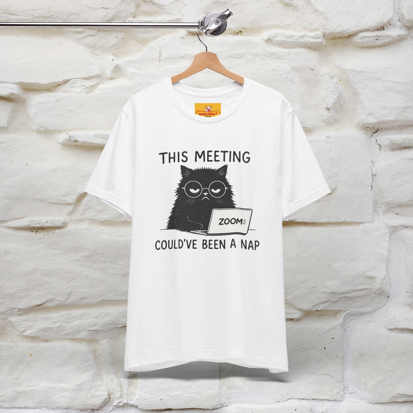 "This Meeting Could've Been a Nap" | Sarcastic Cat T-Shirt | Nunu&Miao Studio - Nunu&Miao Studio